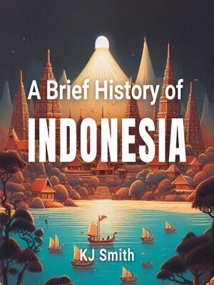 cover image of A Brief History of Indonesia